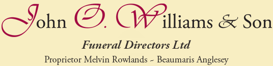 John O. Williams & Son Funeral Directors Ltd, Proprietor Melvin Rowlands, Beaumaris Anglesey Wales